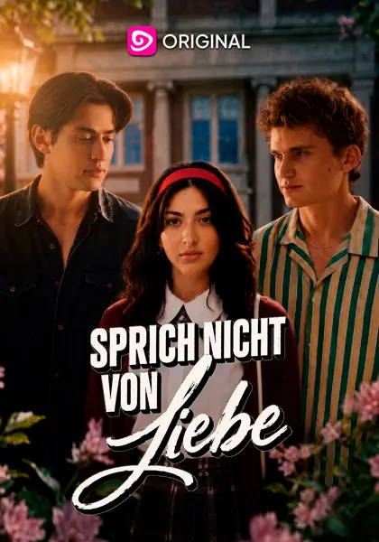 Sprich nicht von Liebe