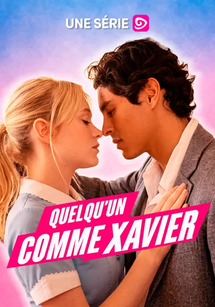 Quelqu'un comme Xavier