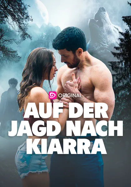 Auf der Jagd nach Kiarra
