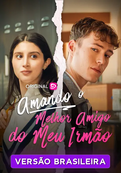 Amando o Melhor Amigo do Meu Irmão