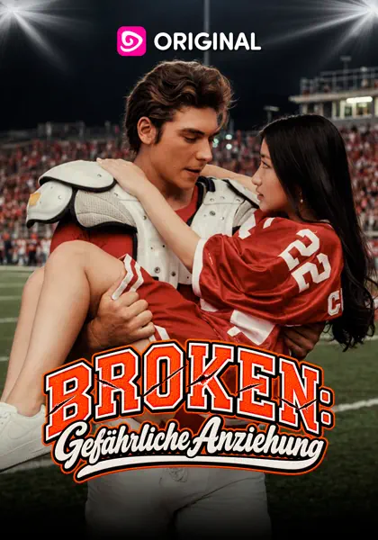 Broken: Gefährliche Anziehung