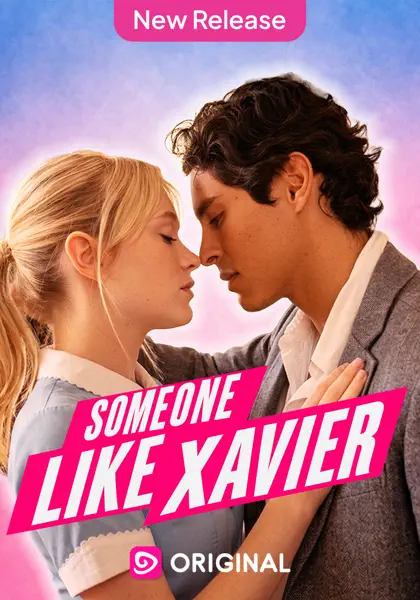 Someone Like Xavier