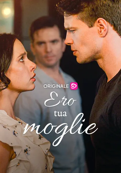 Ero tua moglie