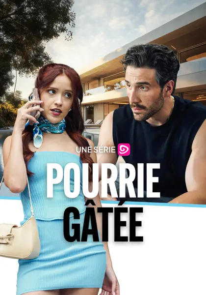 Pourrie gâtée