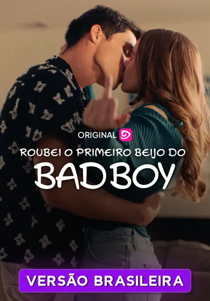 Roubei o Primeiro Beijo do Bad Boy