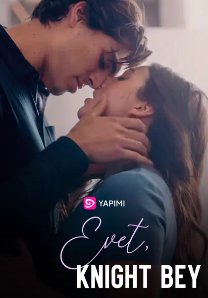 Evet, Knight Bey