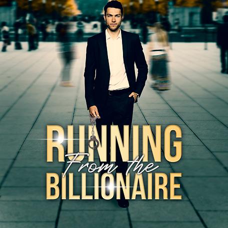 Running From the Billionaire