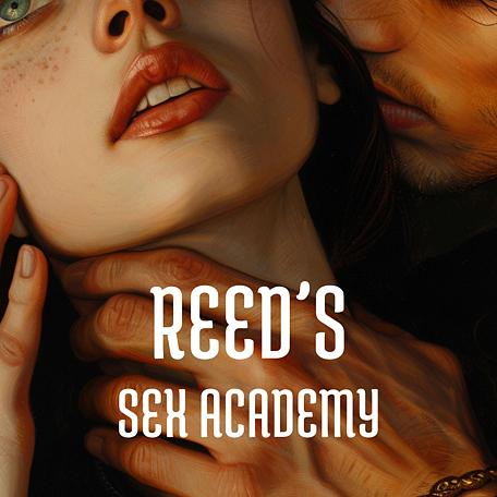 Reed's Sex Academy