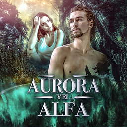Aurora y el Alfa 