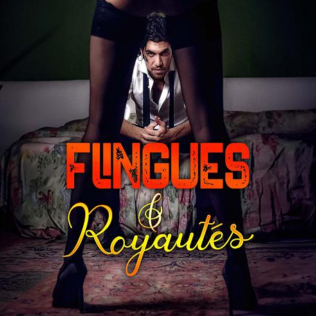 Flingues & Royautés