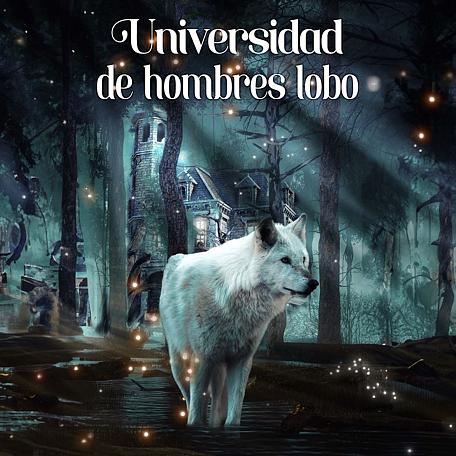 Universidad de hombres lobo