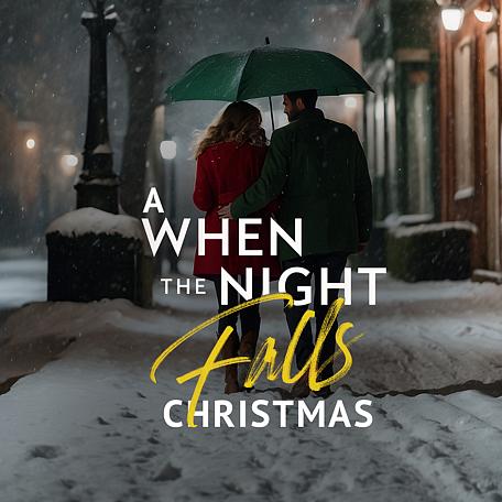  A 'When The Night Falls' Christmas