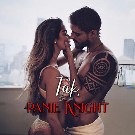 Tak, panie Knight
