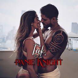 Tak, panie Knight