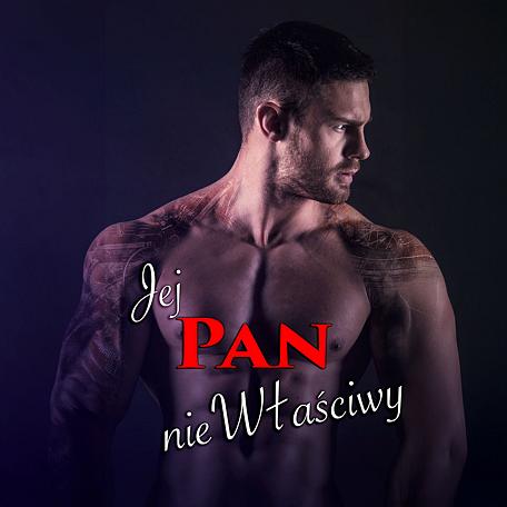 Jej pan nieWłaściwy