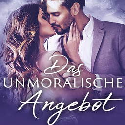 Das Unmoralische Angebot