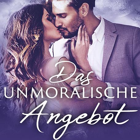 Das Unmoralische Angebot