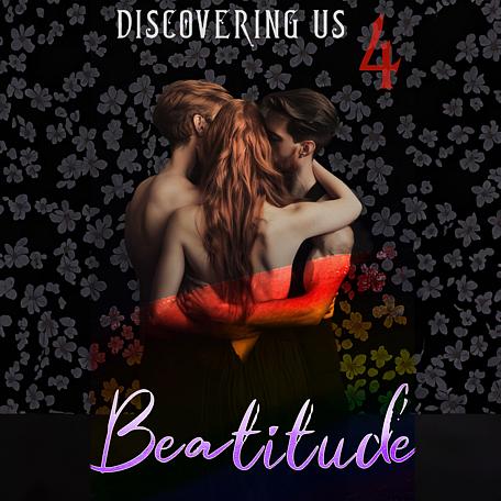 Discovering Us 4: Beatitude