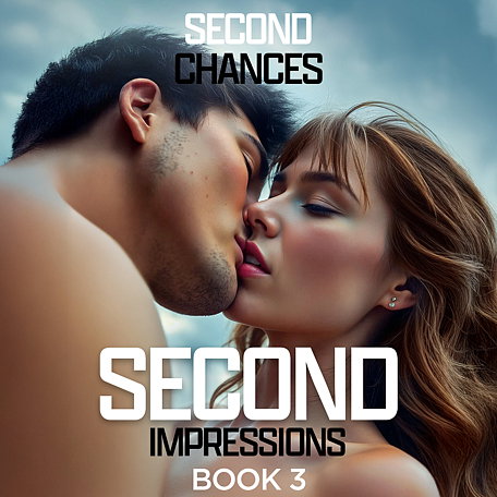 Second Impressions Book 3: Second Chances