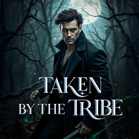 Taken By The Tribe