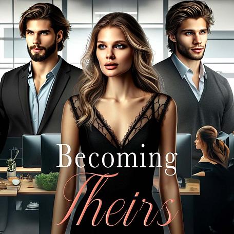 Theirs Series 1: Becoming Theirs