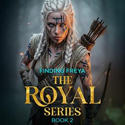The Royal Series Book 2: Finding Freya