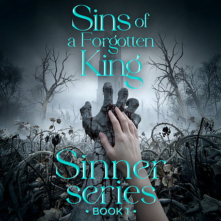Cover image for Sinner Series Book 1: Sins of a Forgotten King