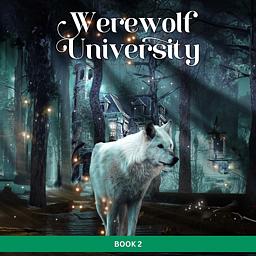 Werewolf University Book 2