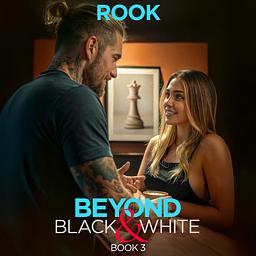 Beyond Black & White Book 3: Rook