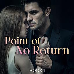 Point of No Return: Book 1