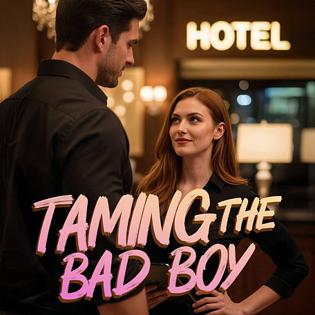 Taming the Bad Boy