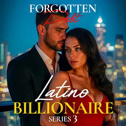 Latino Billionaire Series Book 3: Forgotten Debt