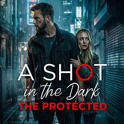 A Shot in the Dark: The Protected
