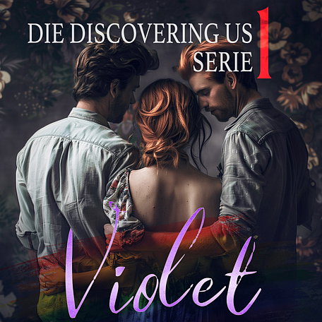 Die Discovering Us Serie 1: Violet