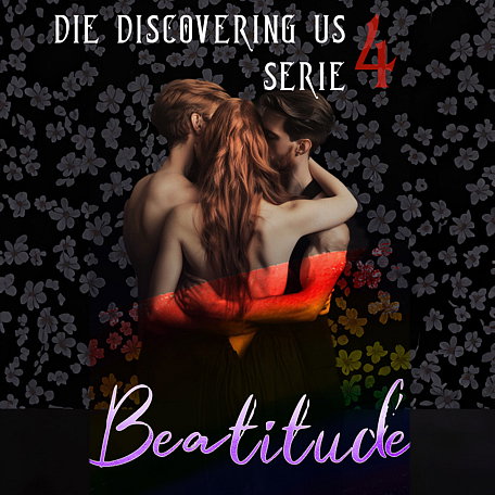 Die Discovering Us Serie 4: Beatitude