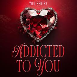 Addicted to You