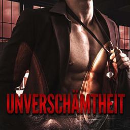 Unverschämtheit