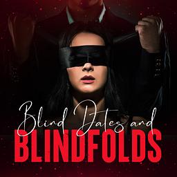 Blind Dates and Blindfolds (Deutsch)