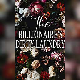 The Billionaire's Dirty Laundry
