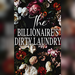 The Billionaire's Dirty Laundry