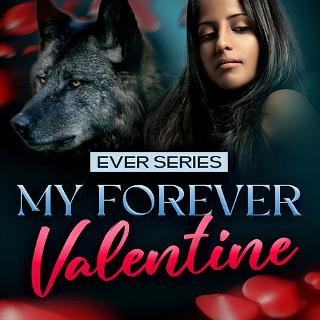 Ever Series: My Forever Valentine