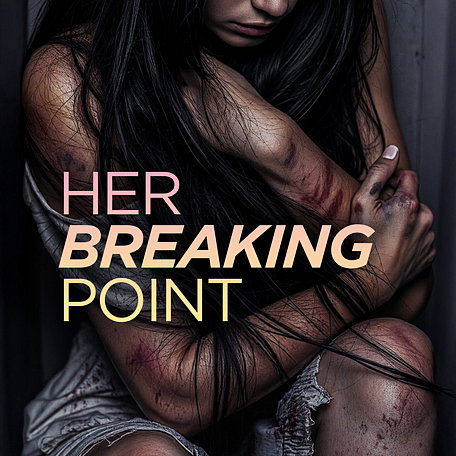 Her Breaking Point