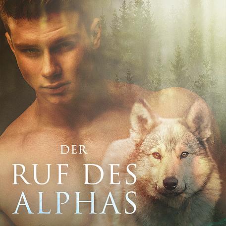 Der Ruf des Alphas