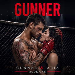Gunner & Aria Book 1: Gunner