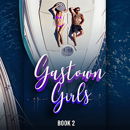 Gastown Girls Book 2