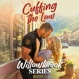 Willowbrook Series Book 2: Cuffing The Law