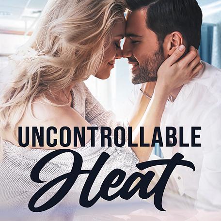 Uncontrollable Heat