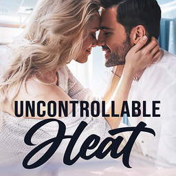 Uncontrollable Heat
