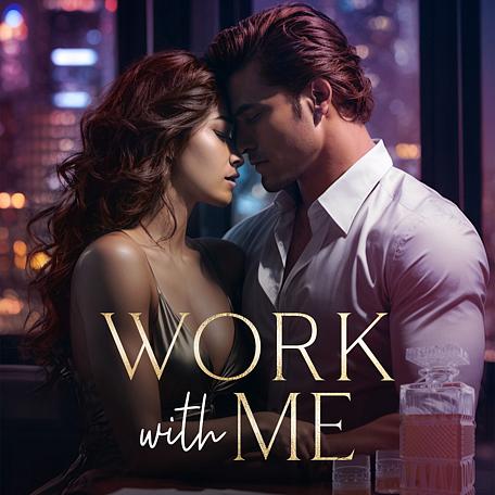 Work with Me