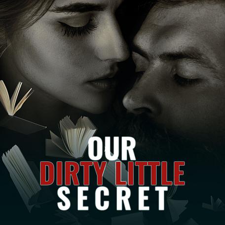 Our Dirty Little Secret
